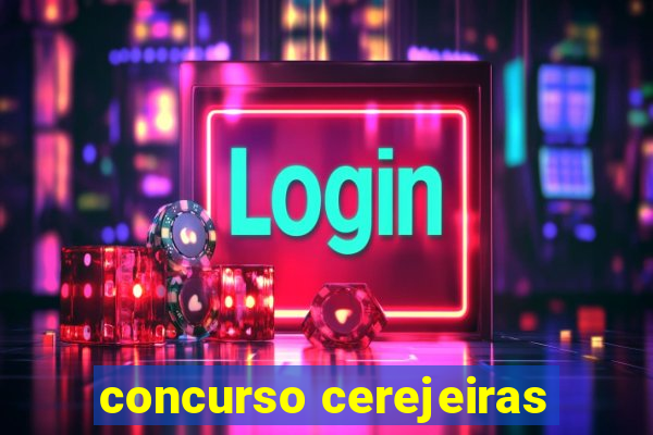 concurso cerejeiras